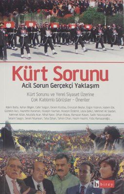 Kürt Sorunu Acil Sorun Gerçekçi Yaklaşım