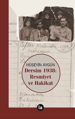 Dersim 1938: Resmiyet ve Hakikat