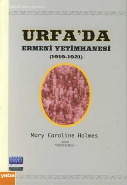 Urfada Ermeni Yetimhanesi (1919-1921)