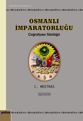 Dictionary of Ottoman Empire Geography