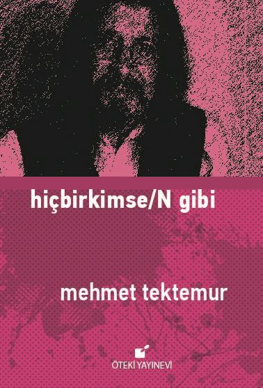 Hiçbirkimse/N Gibi-Ciltli
