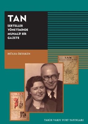 An Opposition Newspaper Under the Management of Tan - Serteller