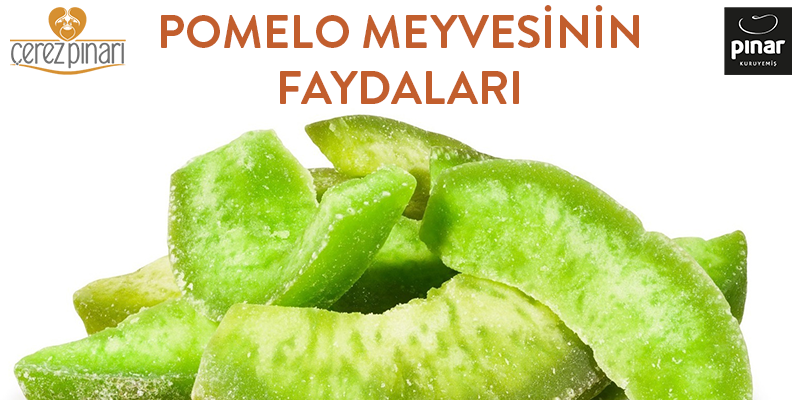 Pomelo Meyvesi Nedir? Pomelo Meyvesinin Faydaları Nelerdir?