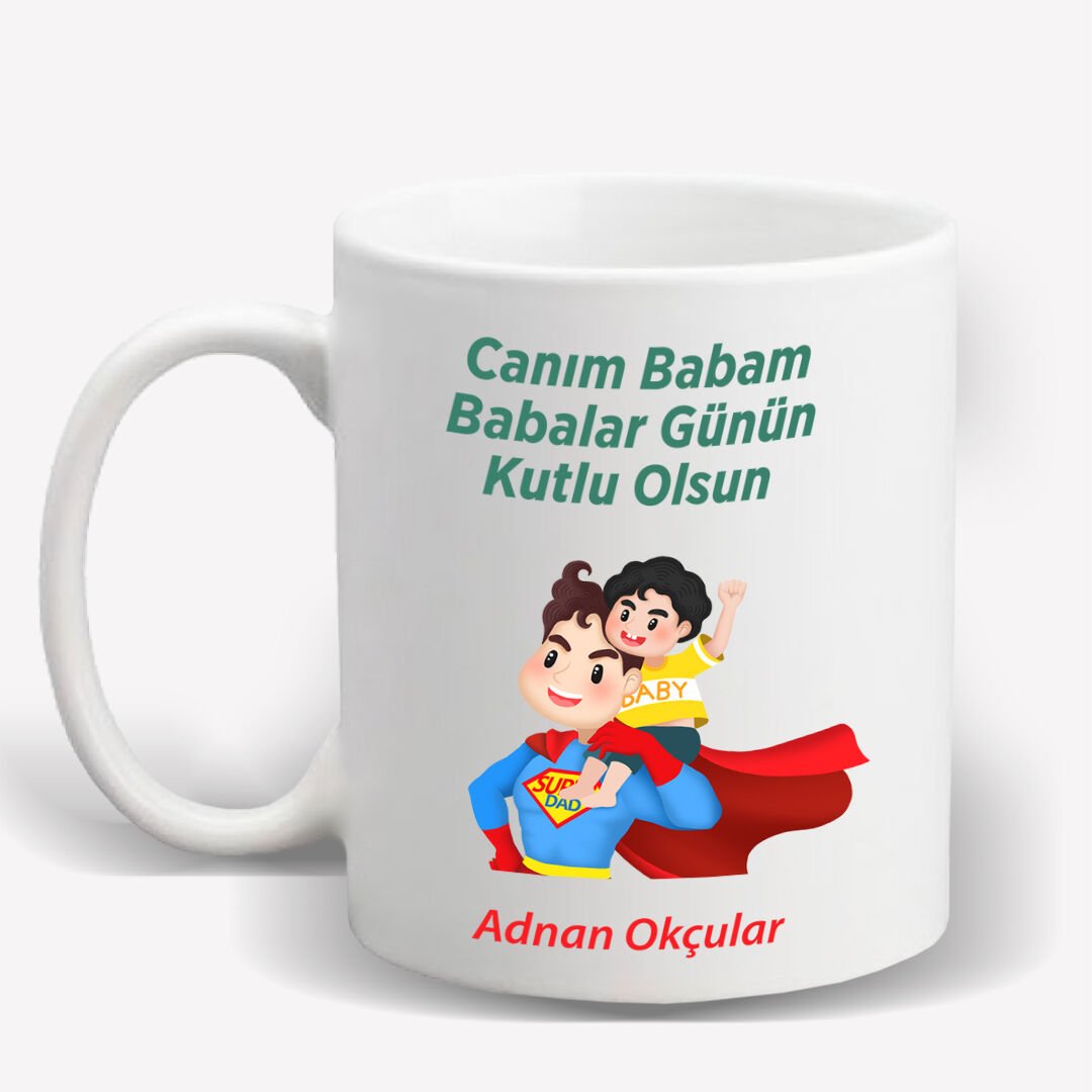 Canım Babam Babalar Günün Kutlu Olsun Kupa Bardak