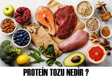 PROTEİN TOZU NEDİR?