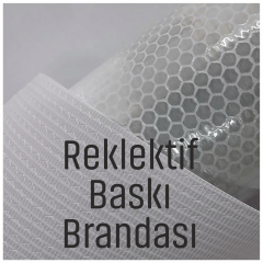 BASKI YAPILABİLİR REFLEKTİF BRANDA