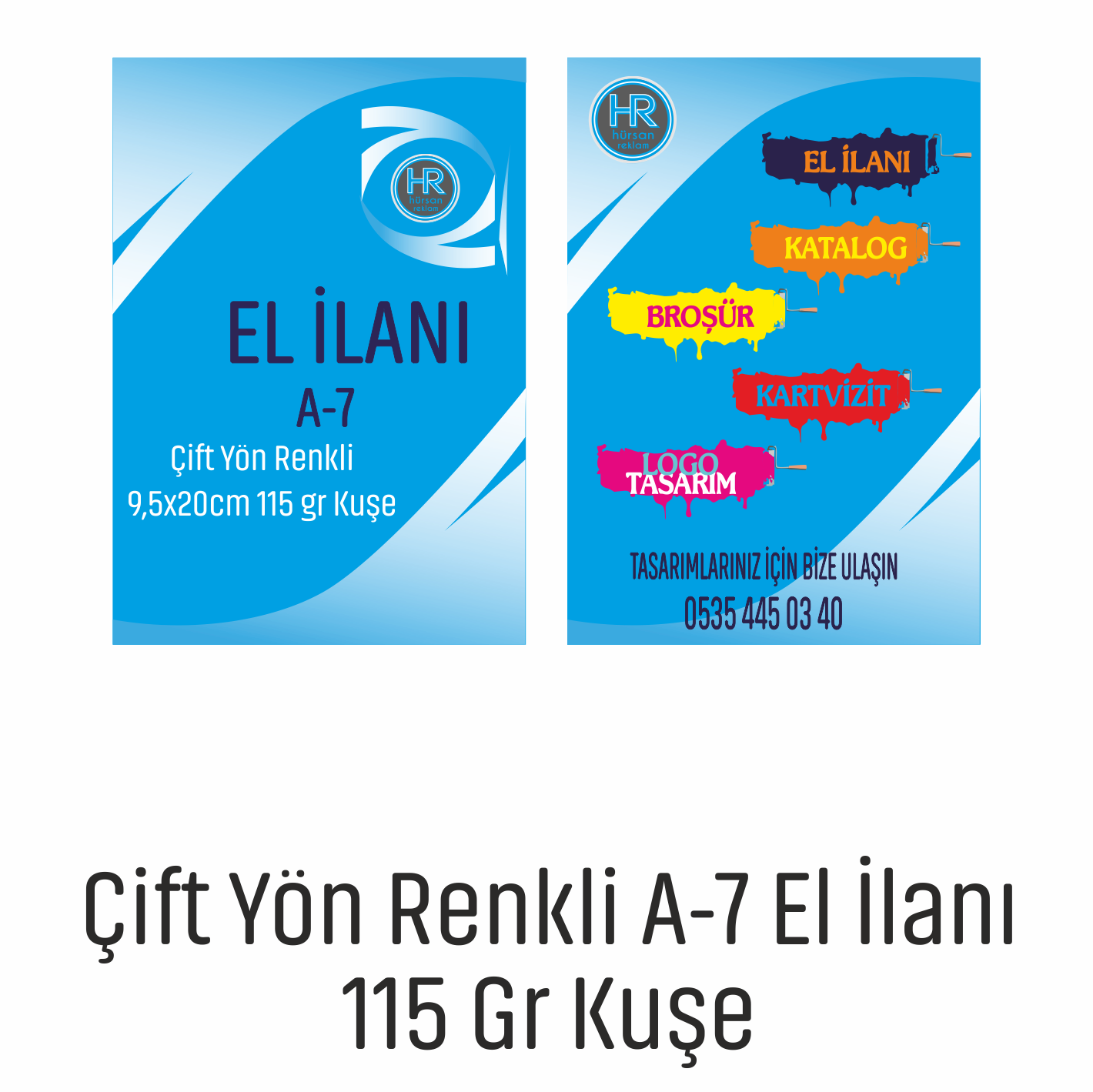 ÇİFT YÖN RENKLİ A-7 EL İLANI