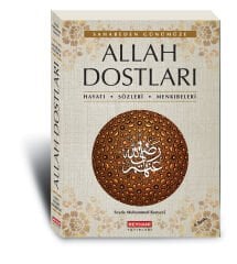 Sahabeden Günümüze Allah Dostları