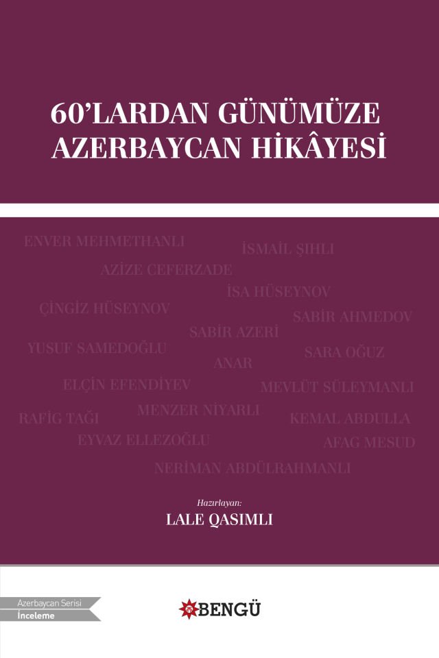 60’LARDAN GÜNÜMÜZE AZERBAYCAN HİKÂYESİ