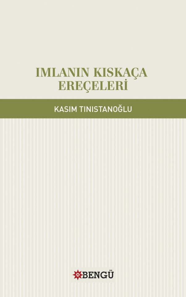 IMLANIN KISKAÇA EREÇELERİ