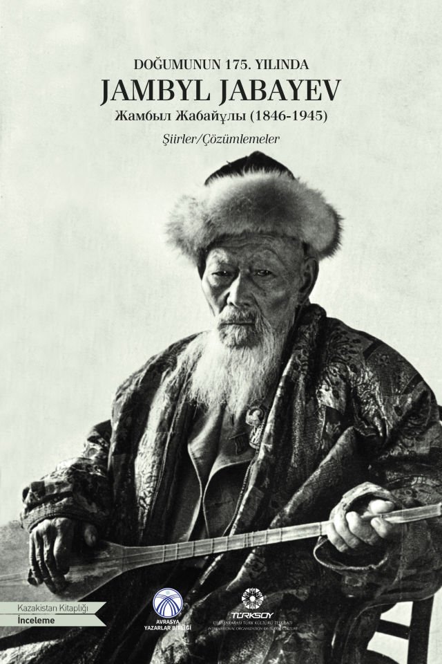 Doğumunun 175. Yılında Jambyl Jabayev (1846-1945)