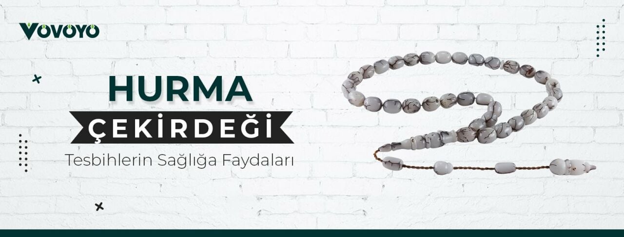 Hurma Çekirdeği Tesbihlerin Sağlığa Faydaları