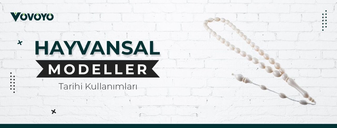 Hayvansal Model Tesbihlerin Tarihçesi