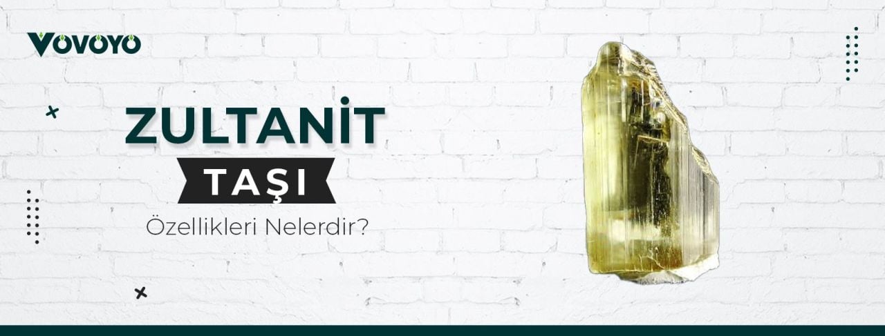 Zultanit Taşı Özellikleri Nelerdir?