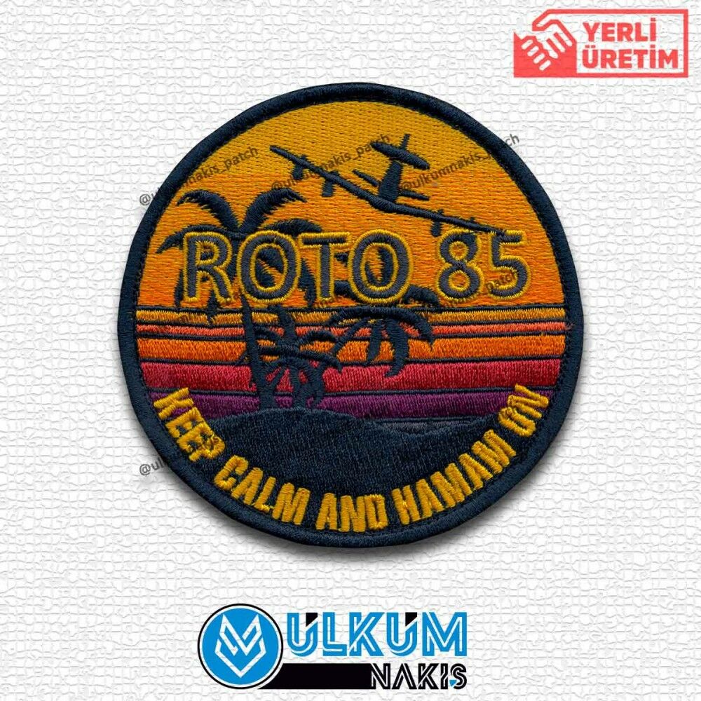 Roto 85 Keep Calm And Hamam On Patch