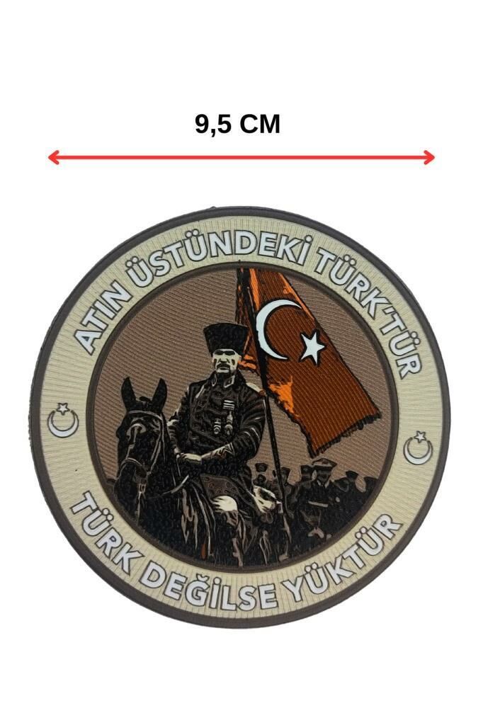 Atın Üstündeki Türk’tür, Türk Değilse Yüktür Cırtlı Arma Patch 9.5 cm
