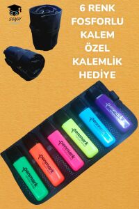 FOSFORLU KALEM SETİ 6 RENK %100 YERLİ ÜRETİM ÖZEL ÜRETİM KALEMLİK HEDİYELİ