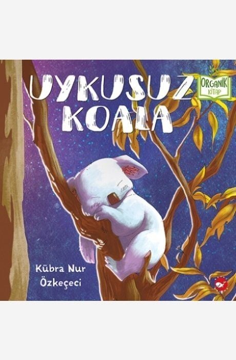 Uykusuz Koala - Organik Kitap