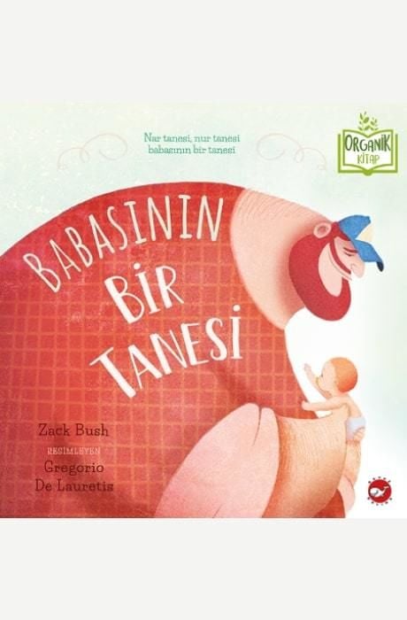 Babasının Bir Tanesi - Organik Kitap