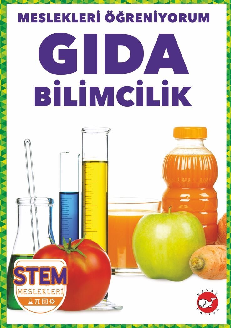Meslekleri Öğreniyorum - Gıda Bilimcilik