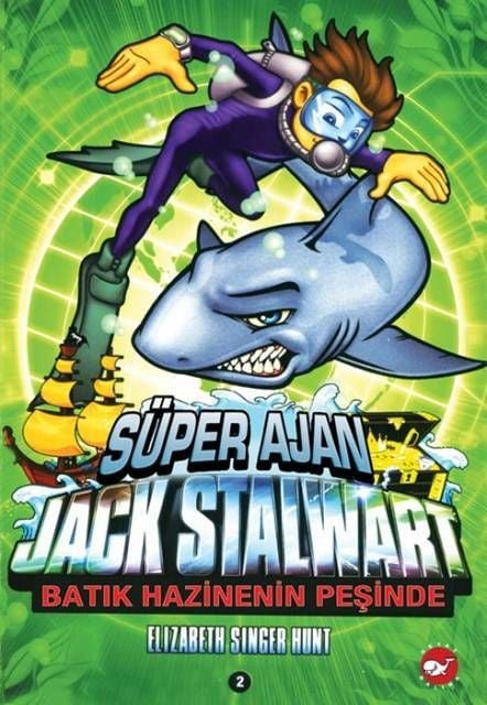 Süper Ajan Jack Stalwart 2 - Batık Hazinenin Peşinde