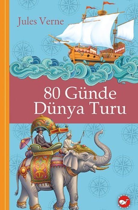 Klasikleri Okuyorum - 80 Günde Dünya Turu