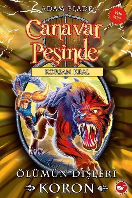 Canavar Peşinde 44 - Ölümün Dişleri Koron