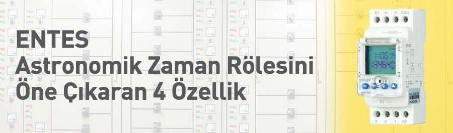 Astronomik Zaman Rölesi Öne Çıkan 4 Özellik