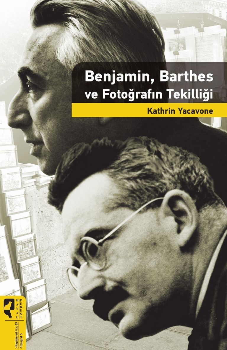 Benjamın, Barthes Ve Fotoğrafın Tekilliği