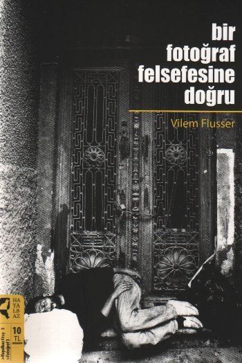 Bir Fotoğraf Felsefesine Doğru