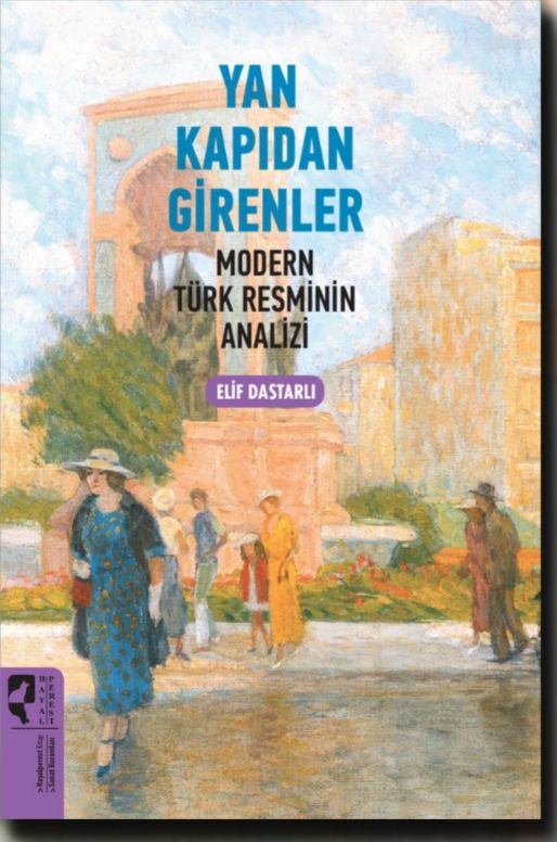 Yan Kapıdan Girenler Modern Türk Resminin Analizi