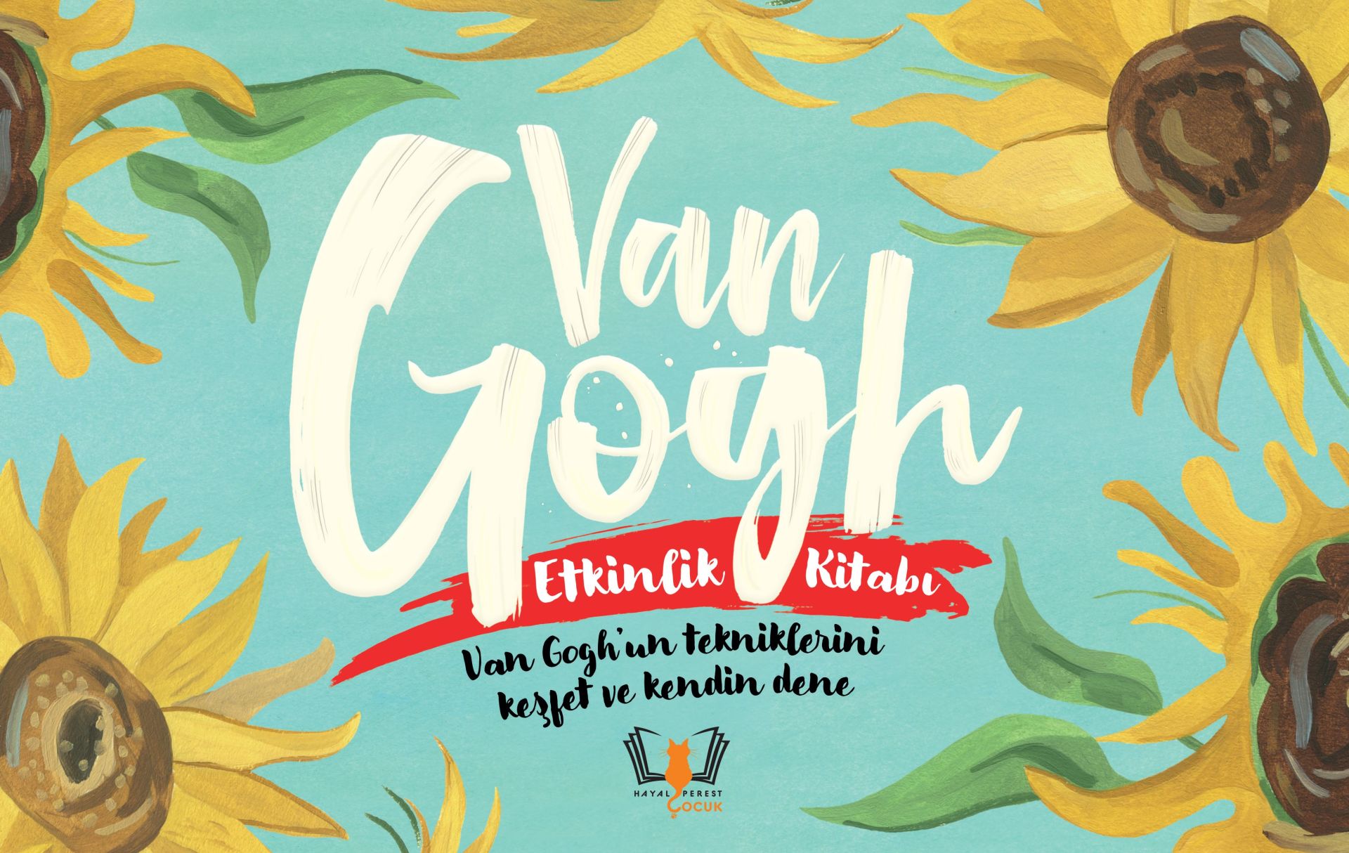 Van Gogh Etkinlik Kitabı Van Gogh’un tekniklerini keşfet ve kendin dene