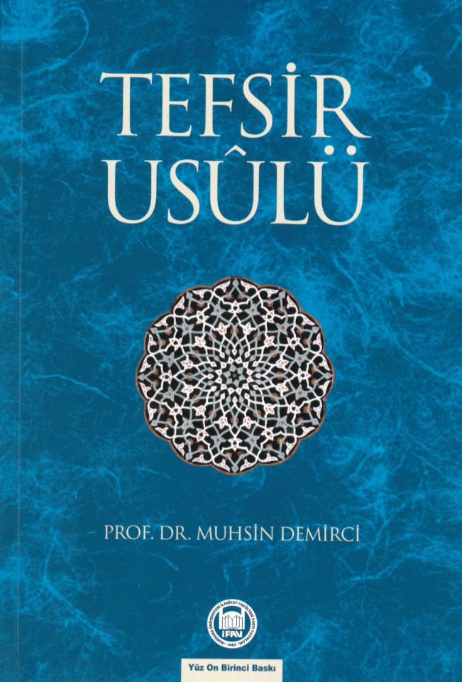 Tefsir Usûlü - Tefsir Usûlü