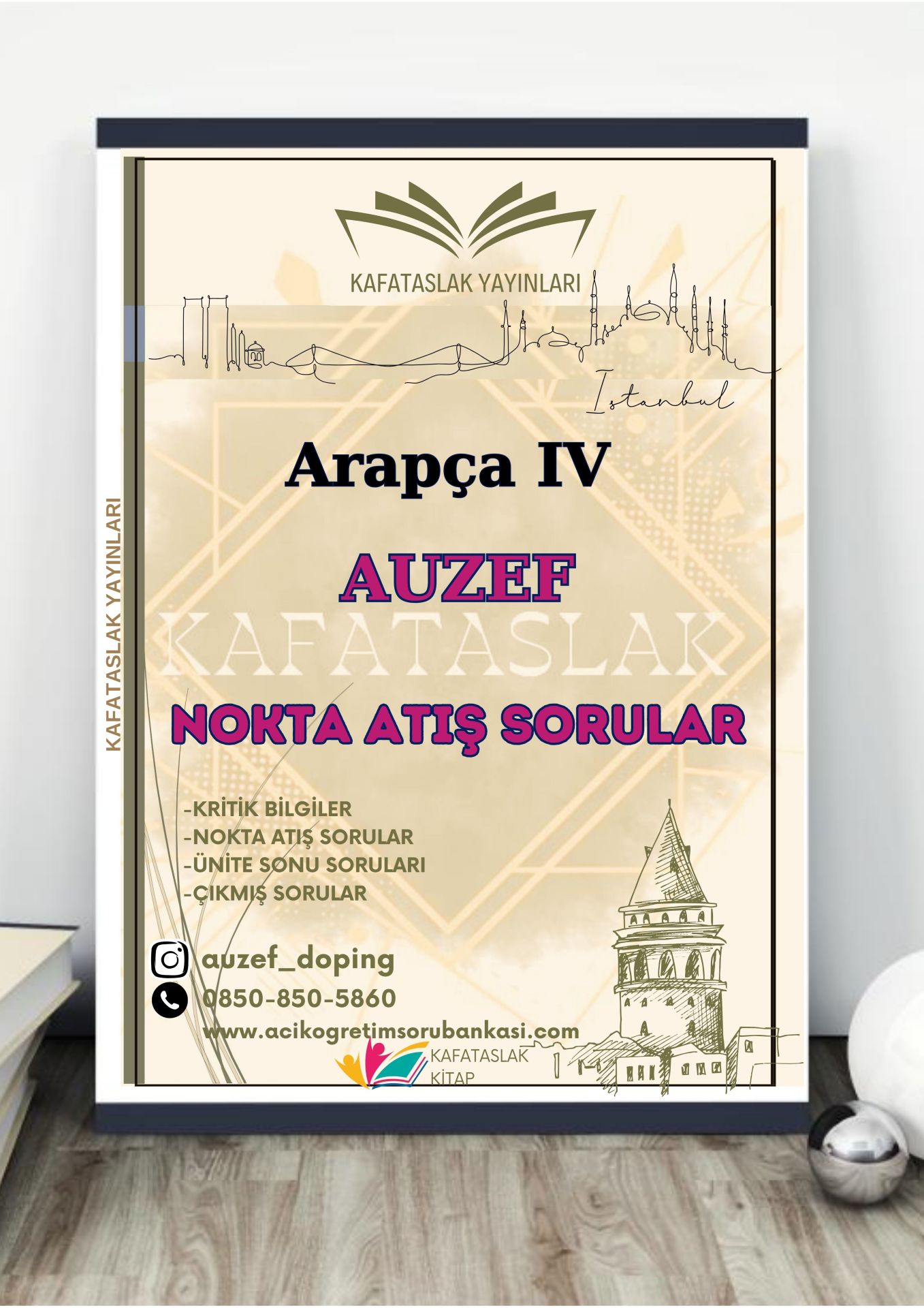 Arapça IV AUZEF İstanbul Üniversitesi Nokta Atışı Sorular Kafataslak Yayınları