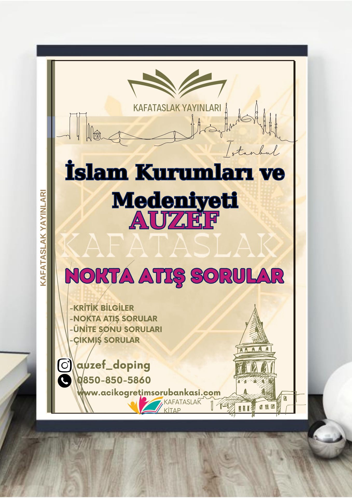 İslam Kurumları ve Medeniyeti AUZEF İstanbul Üniversitesi Nokta Atışı Sorular Kafataslak Yayınları