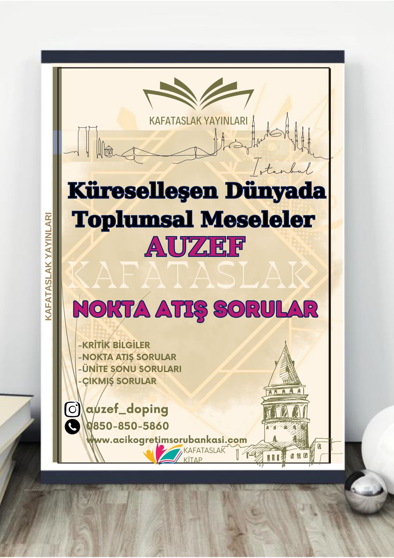 Küreselleşen Dünyada Toplumsal Meseleler AUZEF İstanbul Üniversitesi Nokta Atışı Sorular Kafataslak Yayınları