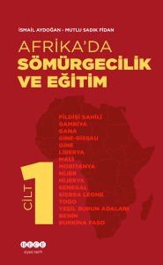 Afrika' da Sömürgecilik ve Eğitim 3 Cilt SET