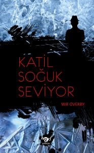 Katil Soğuk Seviyor