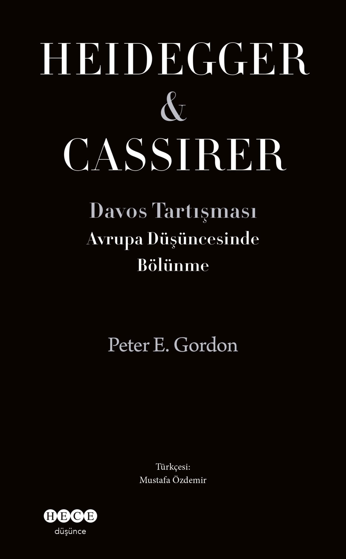 Avrupa Düşüncesinde Bölünme Heidegger&Cassirer