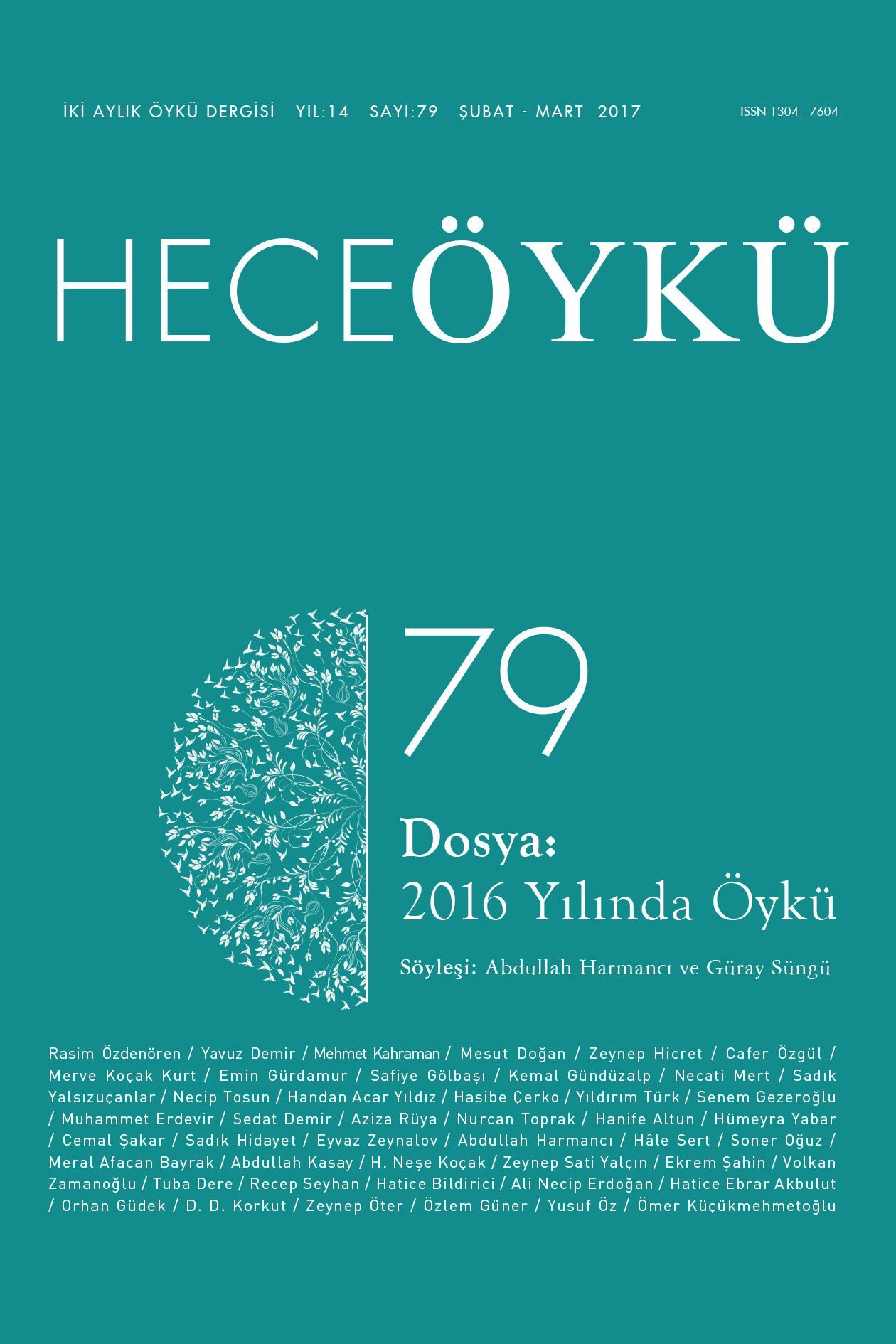 Hece Öykü Dergisi 79. Sayı Şubat - Mart 2017