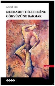 Merhamet Dilercesine Gökyüzüne Bakmak