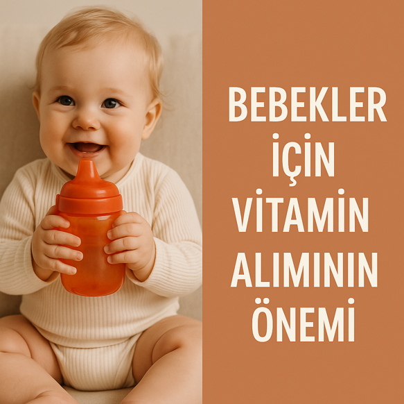 Bebekler İçin Vitamin Alımı