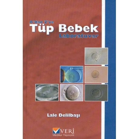 A'dan Z'ye Tüp Bebek Laboratuvar