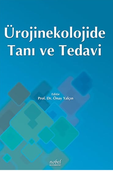 Ürojinekolojide Tanı ve Tedavi