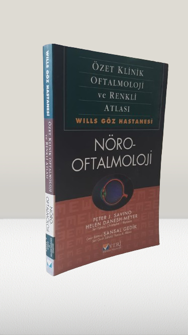 Özet Klinik Oftalmoloji ve Renkli Atlası - Nöro-Oftalmoloji