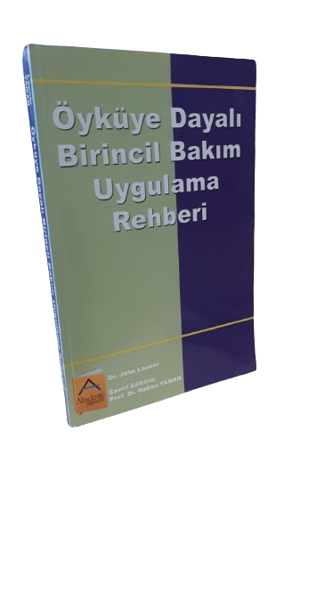 Öyküye Dayalı Birincil Bakım Uygulama Rehberi