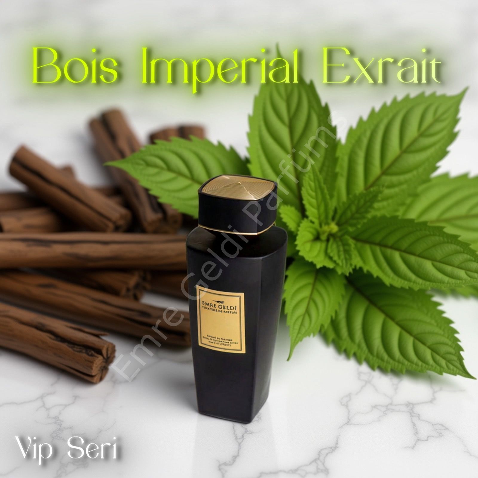 Emre Geldi VIP BOIS IMPERIAL EXTRAIT