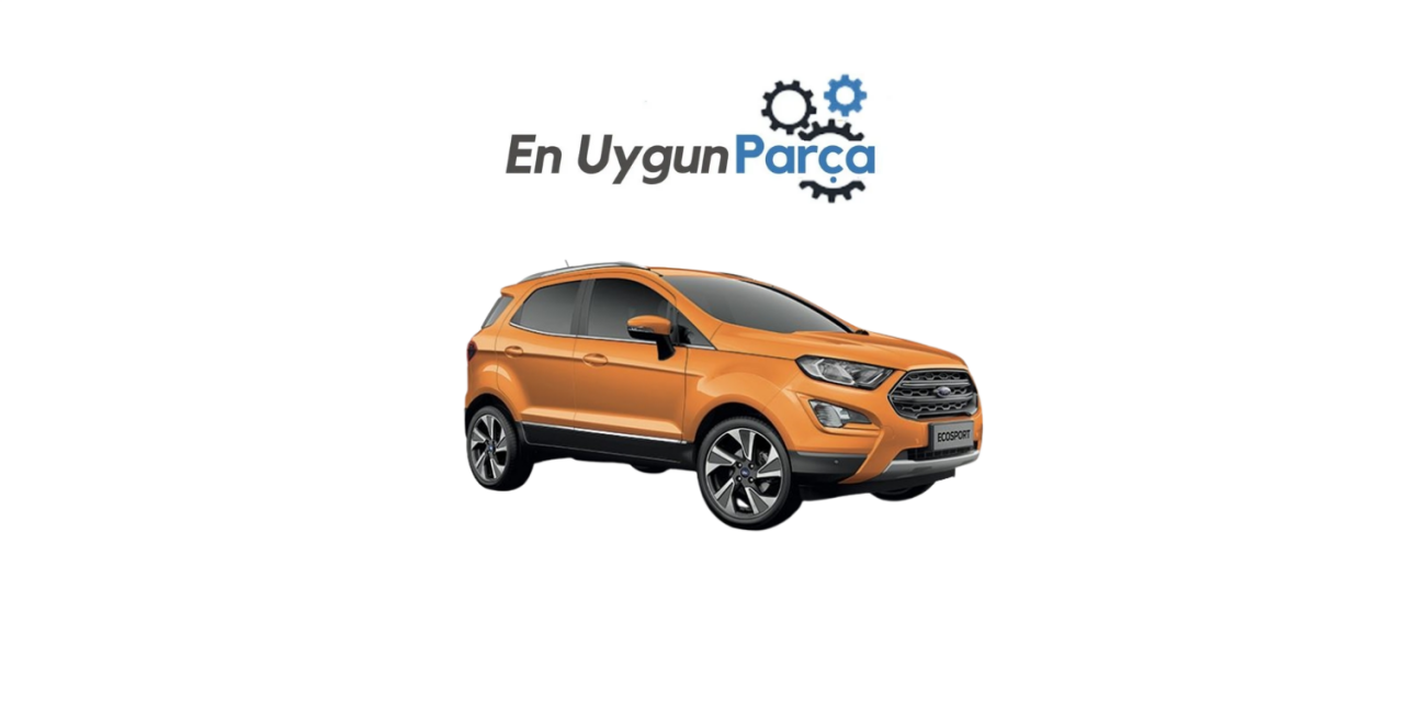 Van En Uygun Ford Yedek Parça