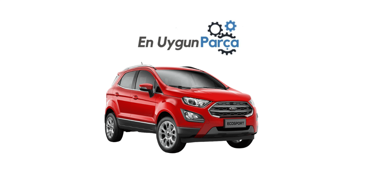 Karabük En Uygun Ford Yedek Parça
