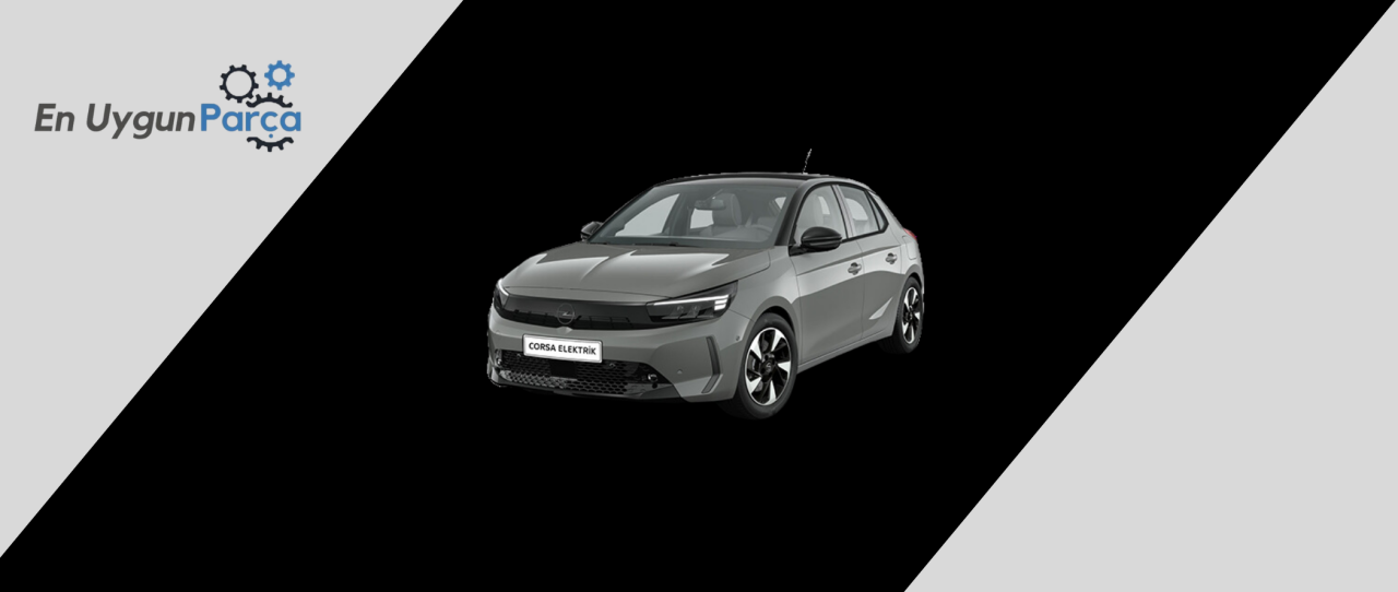 Kahramanmaraş En Uygun Opel Yedek Parça